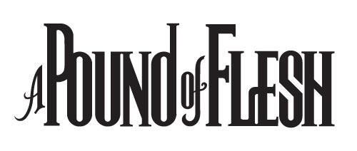 Logo - A Pound of Flesh