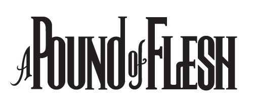 Logo - A Pound of Flesh